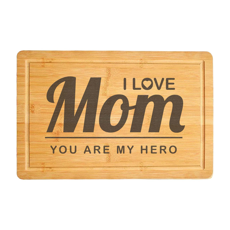 I Love Mom You are my Hero