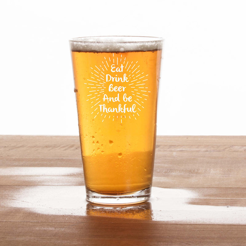 Etched Eat Drink Beer and be Thankful Single Beer Glass