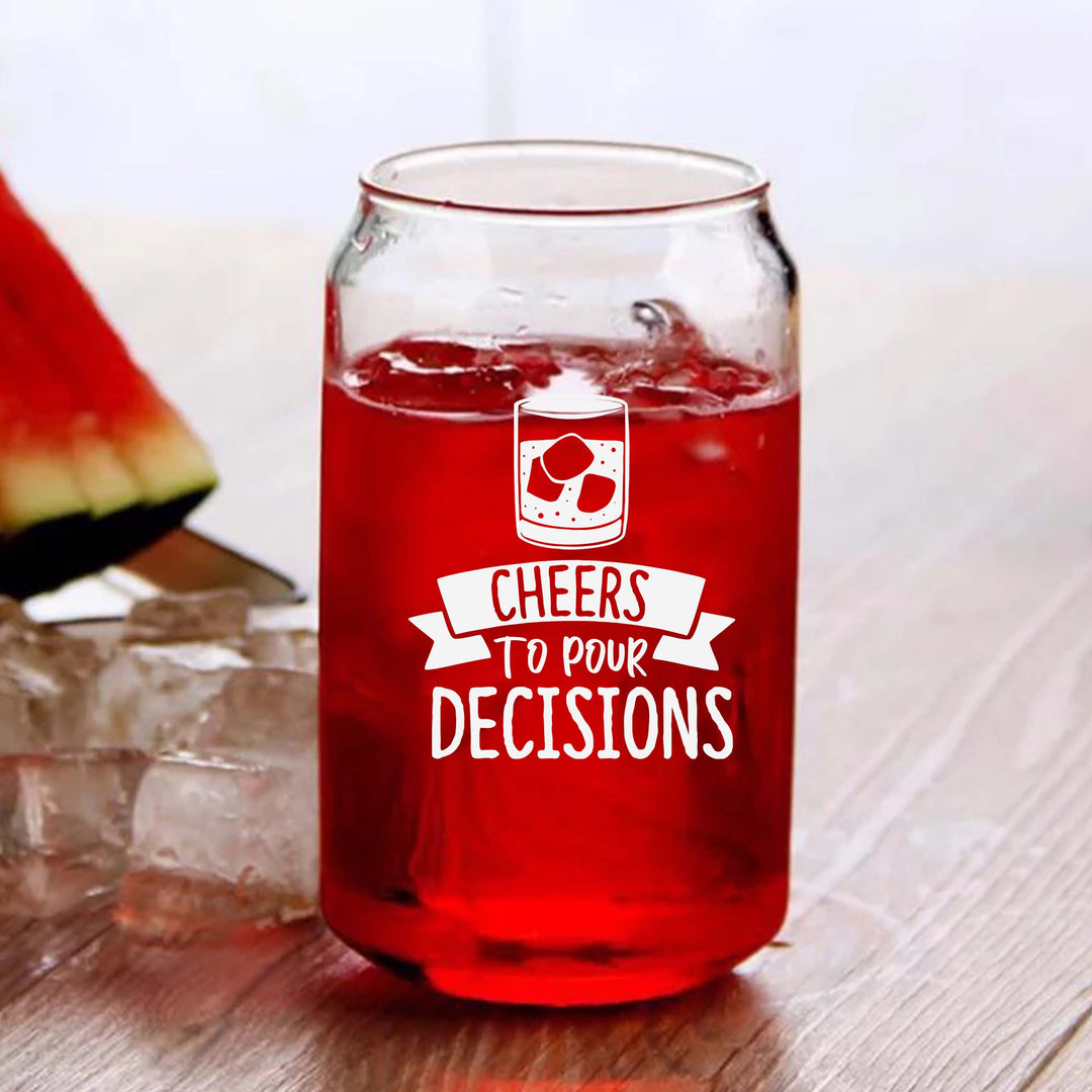 Cheers to Pour Decisions