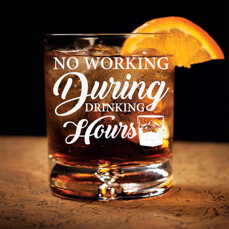 No Working During Drinking Hours Engraved Scotch Glass