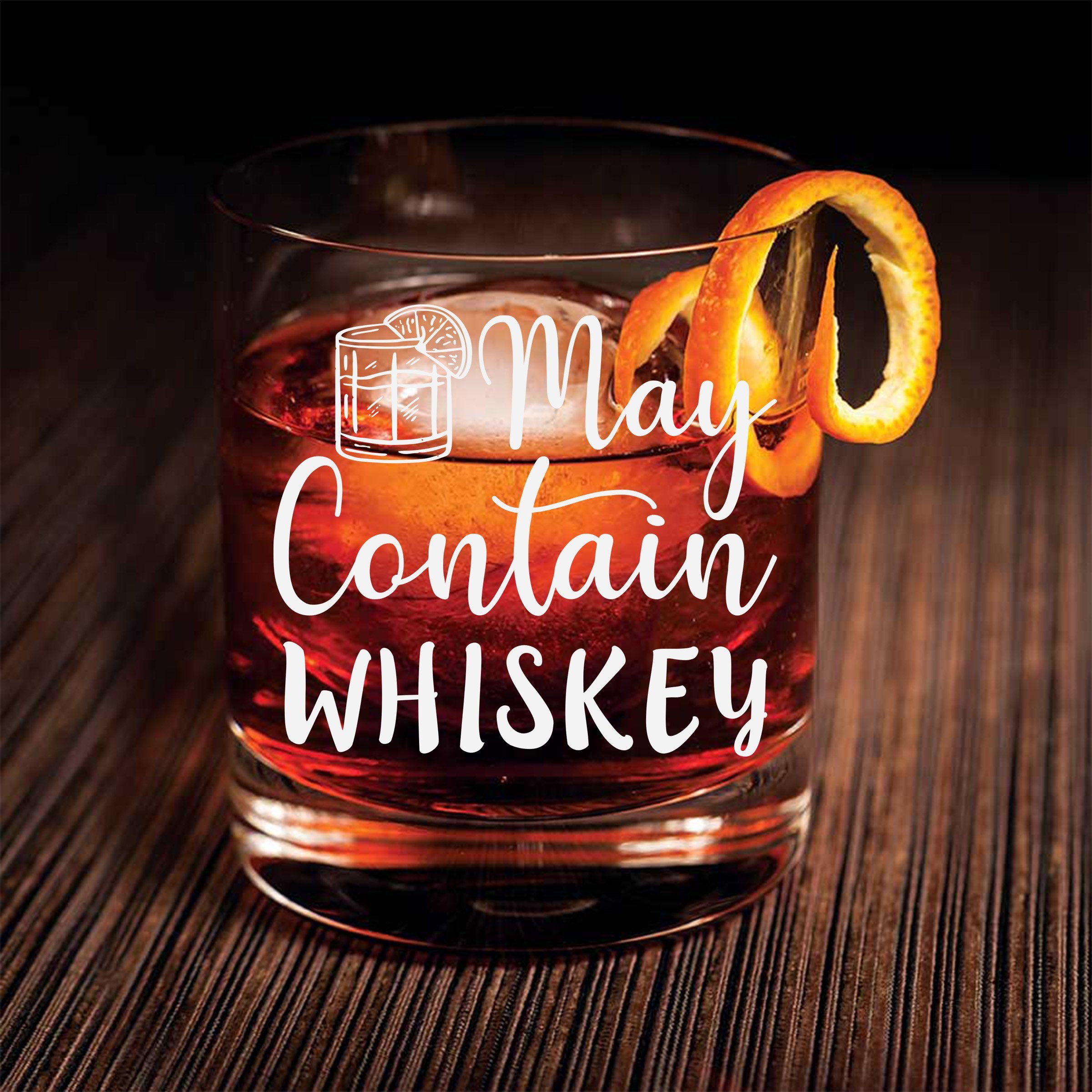 May Contain Whiskey Personalized Scotch Glass