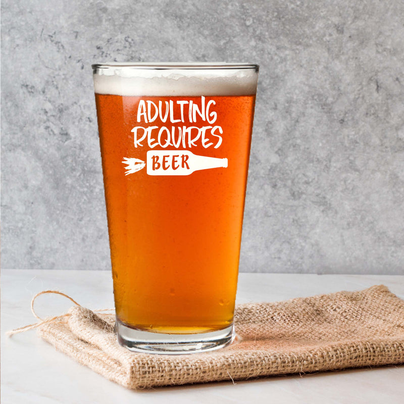 Engraved Adulting Requires Beer Single Beer Glass