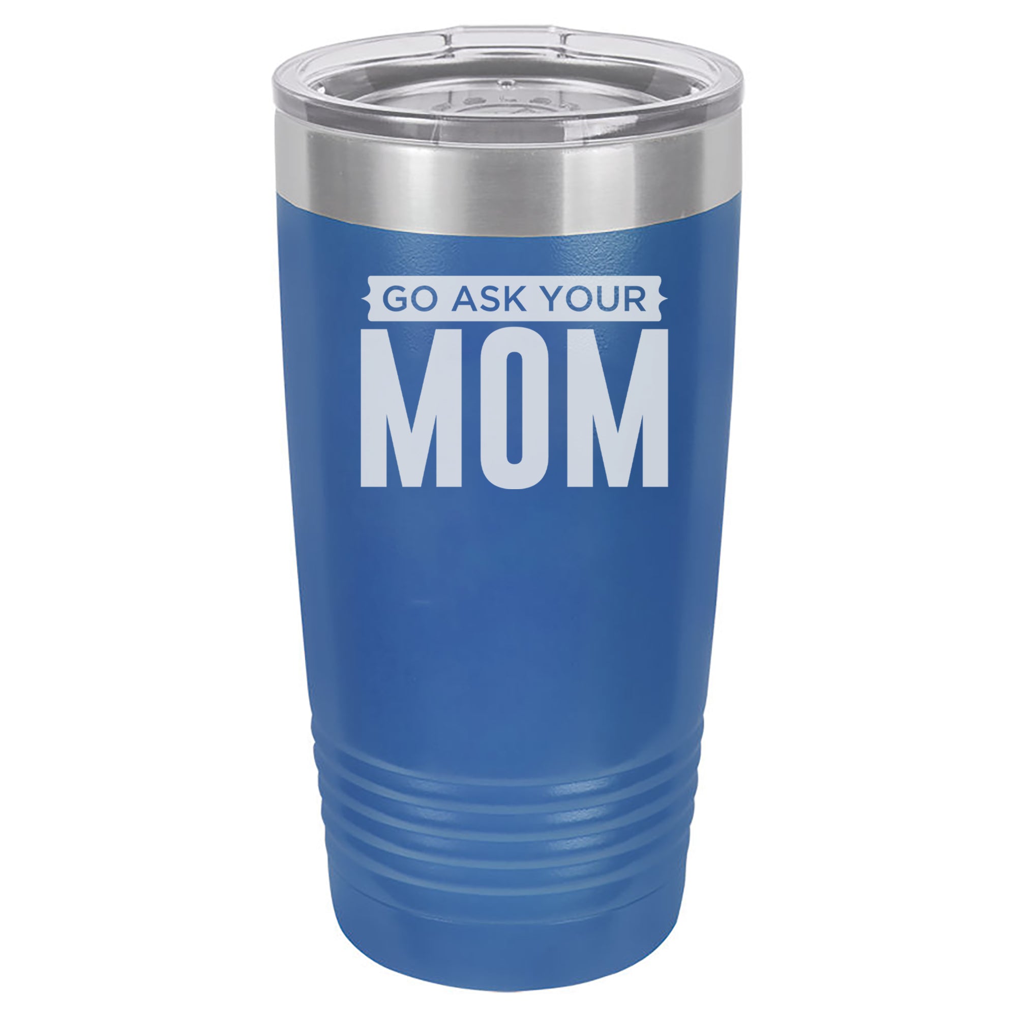 Go Ask Your Mom