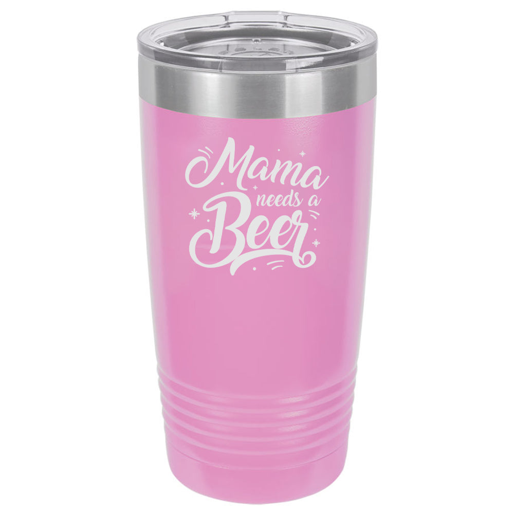 Mama Needs A Beer