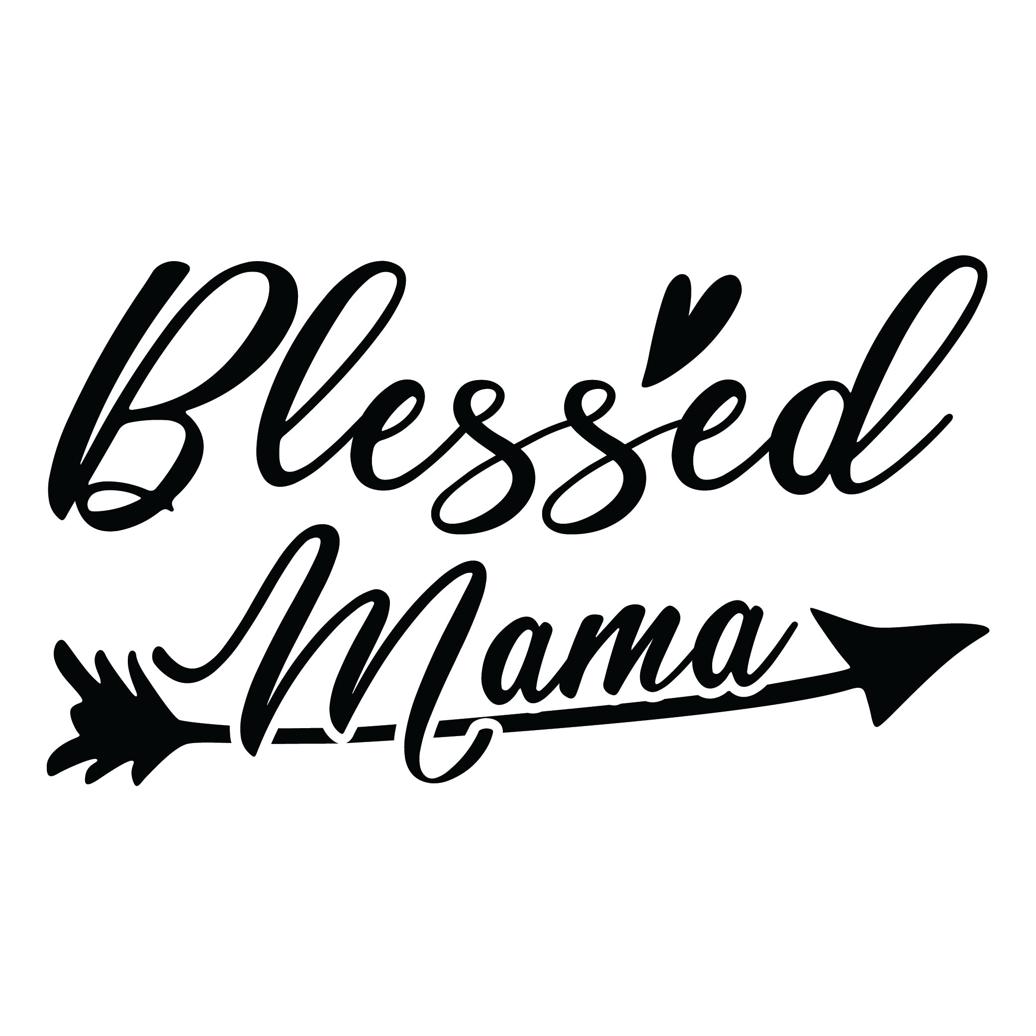 Blessed Mama