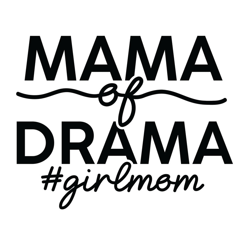 Mama of Drama 
