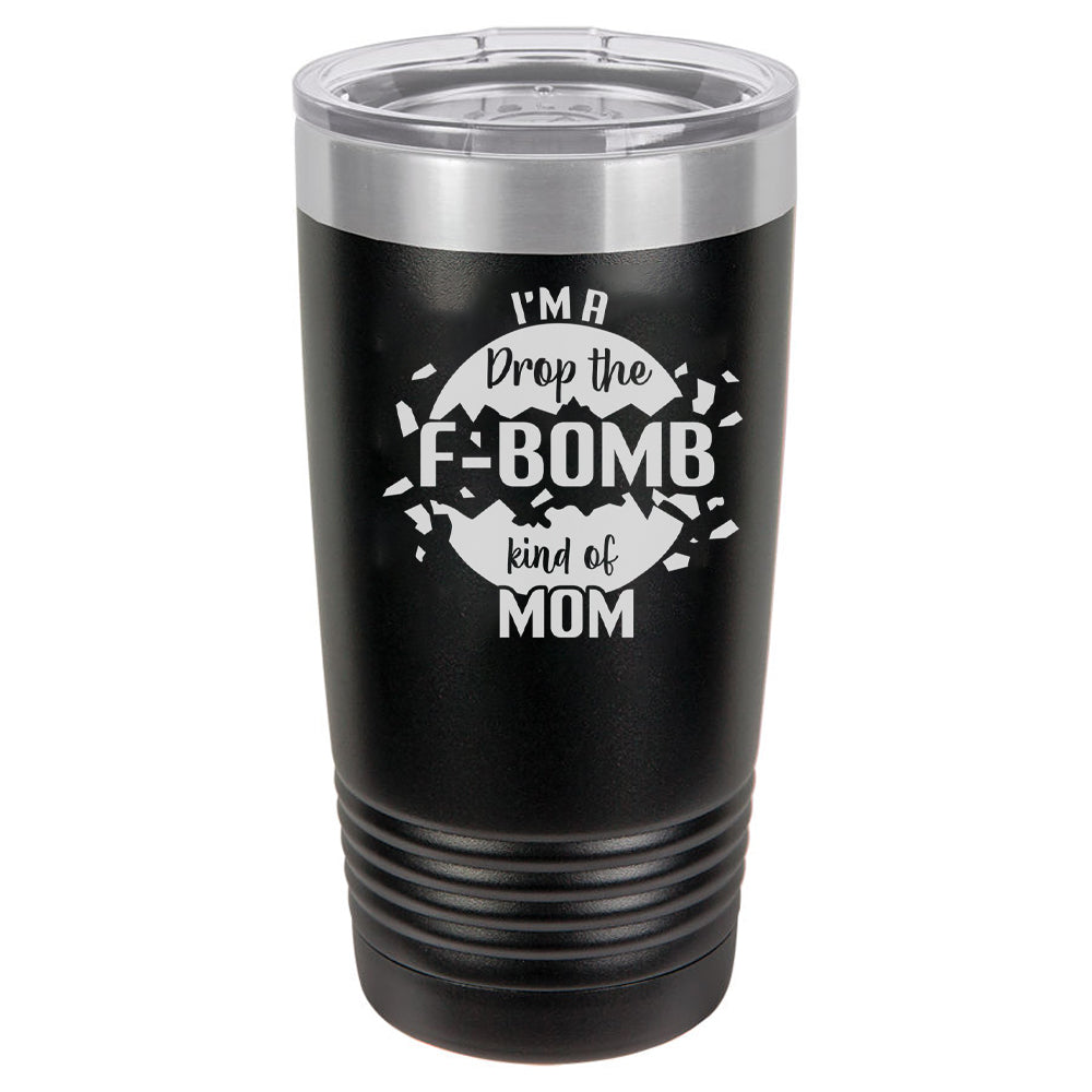 I'm a Drop The F-Bomb Kind of Mom