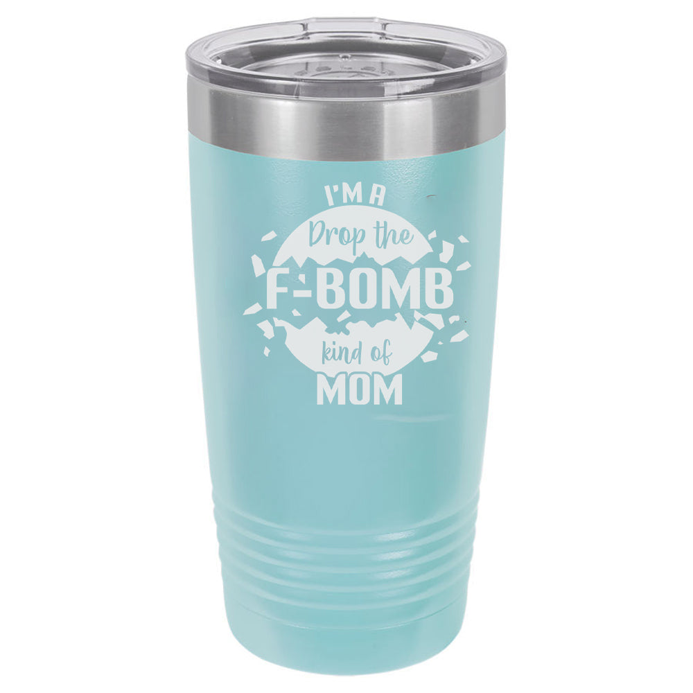 I'm a Drop The F-Bomb Kind of Mom