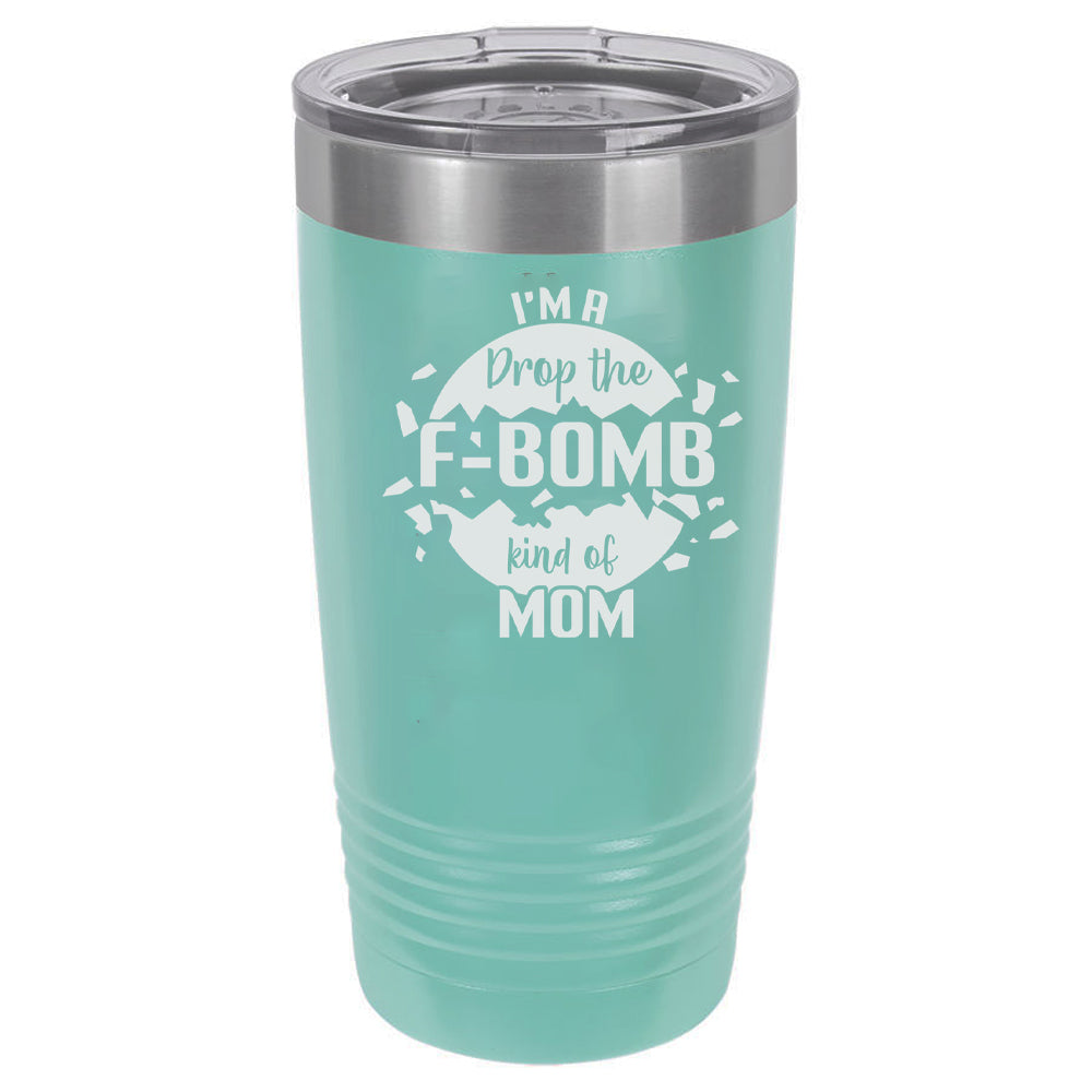 I'm a Drop The F-Bomb Kind of Mom