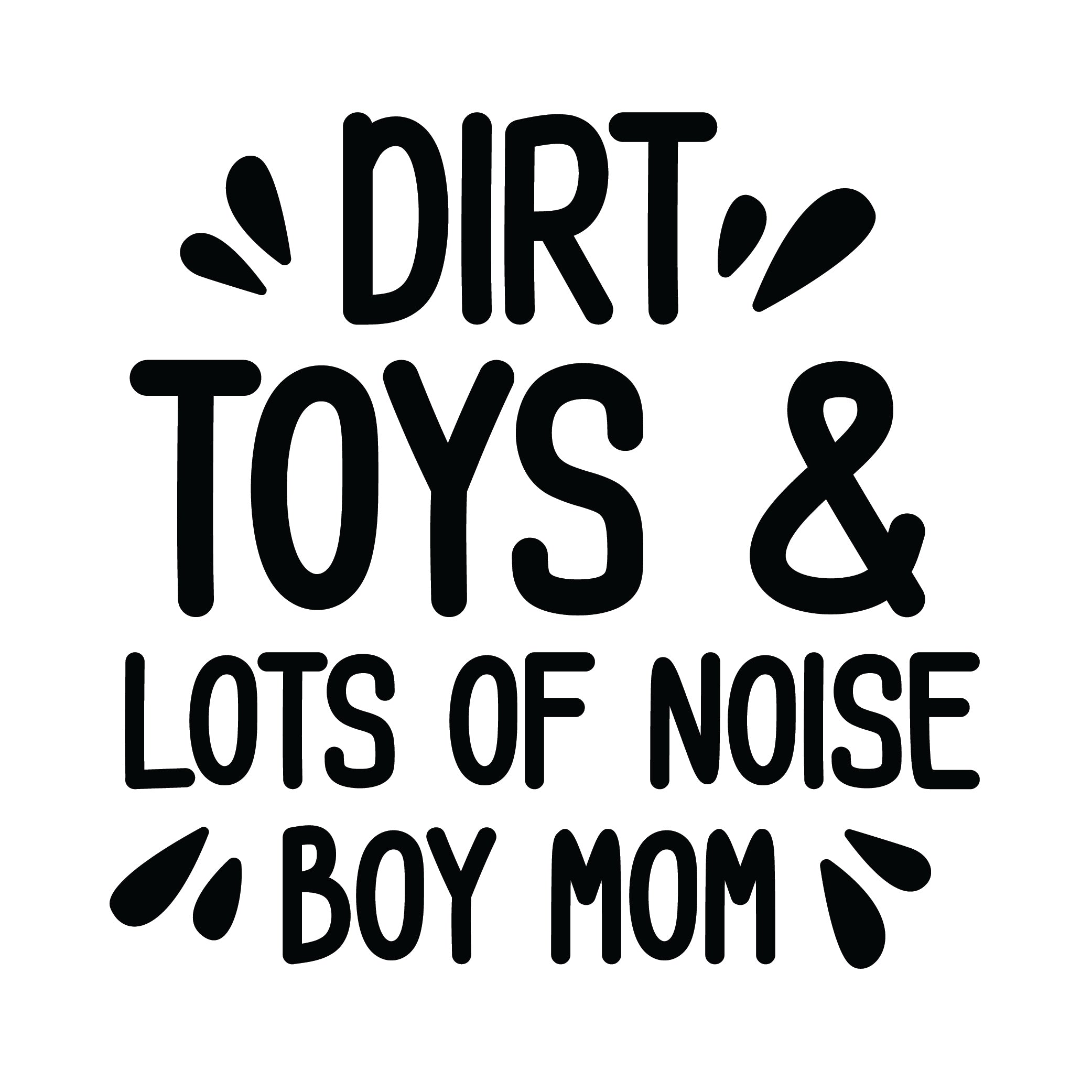 Dirt Toys & Lots of Noise #boymom