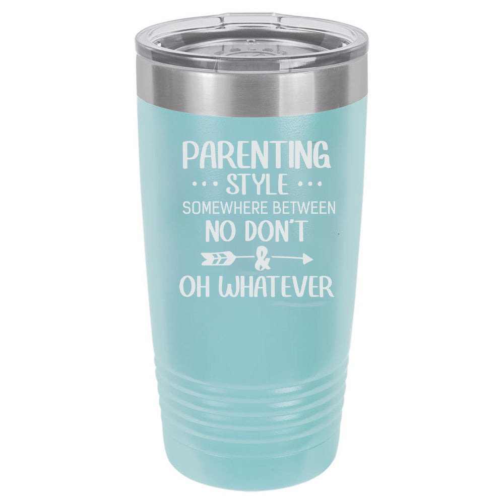 Parenting Style Somewhere Between No Don't & Oh Whatever